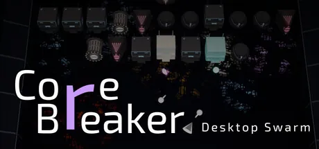 Trainer de CoreBreaker: Desktop Swarm — portada destacada