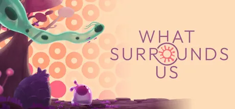 Trainer de What Surrounds Us — portada destacada